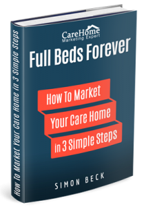 Full Beds Forever - How to market your care home book